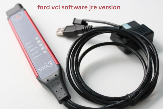ford vci software jre version